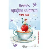 Herkes Ayağını Kaldırsın - Vural Kaya - Tulu Kitap