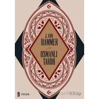 Osmanlı Tarihi - J. Von Hammer - Etkileşim Yayınları