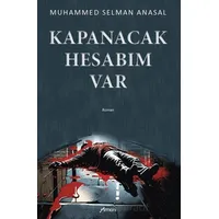 Kapanacak Hesabım Var - Muhammed Selman Anasal - Armoni Yayıncılık