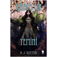 Kâbusun Yemini - K. J. Sutton - Nemesis Kitap