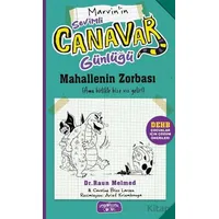 Sevimli Canavar Günlüğü - Mahallenin Zorbası - Raun Melmed - Yediveren Çocuk
