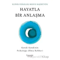 Hayatla Bir Anlaşma - Merve Başıbüyük - Literatür Hayat