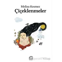 Çiçeklenmeler - Melisa Kesmez - İletişim Yayınevi