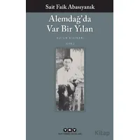 Alemdağ’da Var Bir Yılan - Sait Faik Abasıyanık - Yapı Kredi Yayınları