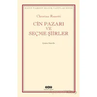 Cin Pazarı ve Seçme Şiirler - Christina Rossetti - Yapı Kredi Yayınları