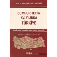 Cumhuriyetin 15. Yılında Türkiye Cilt 4 - Murat Karataş - Atatürk Araştırma Merkezi