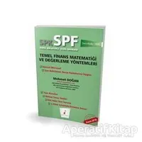SPK - SPF Temel Finans Matematiği ve Değerleme Yöntemleri Konu Anlatımlı Soru Bankası