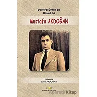 Develide Örnek Bir Hizmet Eri Mustafa Akdoğan - Erdal Akdoğan - Biyografi Net İletişim
