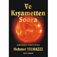 Ve Kıyametten Sonra - Mehmet Yılmaz - Sokak Kitapları Yayınları