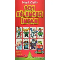 Nasıl Çizilir - 101 Eğlenceli İnsan - Dan Green - Kuzey Yayınları