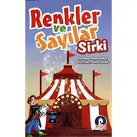 Renkler ve Sayılar Sirki - Birsen Konat - Bilgi Evim Yayınları