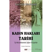 Kadın Hakları Tarihi - Lucinda Hawksley - Say Yayınları