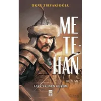 Metehan - Okay Tiryakioğlu - Timaş Yayınları