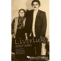 Livorluk - Aykut Karlı - Karina Yayınevi
