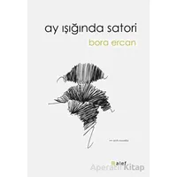Ay Işığında Satori - Bora Ercan - Alef Yayınevi