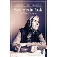 Ses Seda Yok - Hüseyin Kahraman - Dorlion Yayınları