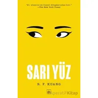 Sarı Yüz - R. F. Kuang - İthaki Yayınları