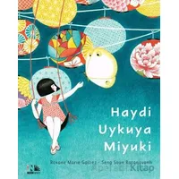Haydi Uykuya Miyuki - Roxane Marie Galliez - Nesin Yayınevi