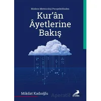 Modern Meteoroloji Perspektifinden Kur’an Ayetlerine Bakış - Mikdat Kadıoğlu - Erdem Yayınları