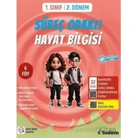 1. Sınıf 2. Dönem Süreç Odaklı Hayat Bilgisi - Kolektif - Tudem Yayınları