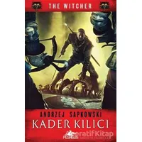 Kader Kılıcı - The Witcher Serisi 2 - Andrzej Sapkowski - Pegasus Yayınları