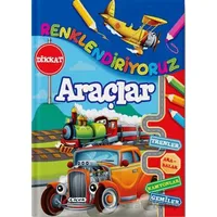 Renklendiriyoruz - Araçlar - Kolektif - Çiçek Yayıncılık