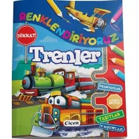Renklendiriyoruz (Trenler) - Kolektif - Çiçek Yayıncılık