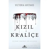 Kızıl Kraliçe - Victoria Aveyard - Pegasus Yayınları