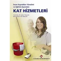İnsan Kaynakları Yönetimi ve Eğitimi Açısından Kat Hizmetleri