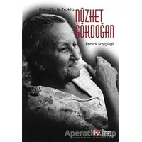 Kainatta Bir Nokta : Nüzhet Gökdoğan