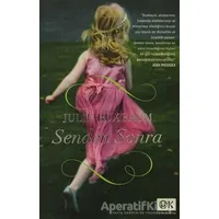 Senden Sonra - Julie Buxbaum - Optimum Kitap