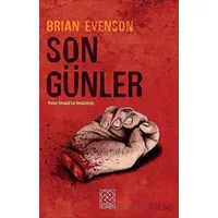 Son Günler - Brian Evenson - Numen Yayıncılık