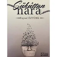 Sükuttan Nara - Faysal Öztürk - Artı Eksi Yayınları