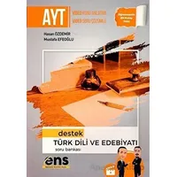 AYT Türk Dili ve Edebiyatı Destek Soru Bankası (Kampanyalı) ENS Yayıncılık