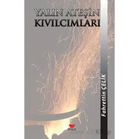 Yalın Ateşin Kıvılcımları - Fahrettin Çelik - Efsus Yayınları