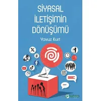 Si·yasal I·leti·s¸i·mi·n Do¨nu¨s¸u¨mu¨ - Yavuz Kurt - Okur Akademi