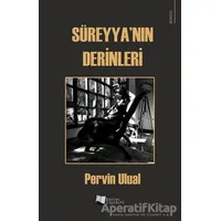 Süreyya’nın Derinleri - Pervin Ulual - Karina Yayınevi