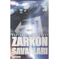 Zarkon Savaşları Başlangıç Hikayesi - Yusuf Özşahiner - Kavrayış Yayınları