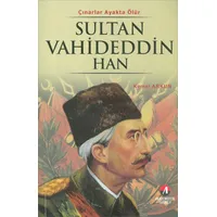Sultan Vahideddin Han - Kemal Arkun - Akademisyen