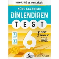 6.Sınıf Din Kültürü ve Ahlak Bilgisi Dinlendiren Test (Kampanyalı) Eker Test Yayınları