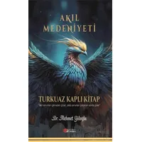 Akıl Medeniyeti - Mehmet Güloğlu - Berikan Yayınevi