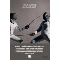 Ulusal Eskrim Turnuvalarına Katılan Sporcuların Zeka Tipleri İle Sportif Performansları Arasındaki İ