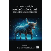 Yatırımcılar İçin Portföy Yönetimi Teorisi ve Uygulamaları - Kolektif - Gazi Kitabevi
