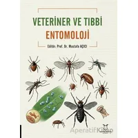Veteriner ve Tıbbi Entomoloji - Kolektif - Akademisyen Kitabevi