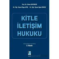 Kitle İletişim Hukuku - Oğuz Ersöz - Adalet Yayınevi