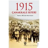 1915 Çanakkale Seferi - Henry Woodd Nevinson - Dorlion Yayınları