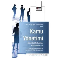Kamu Yönetimi Alanında Uluslararası Araştırmalar – III