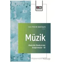 Müzik Alanında Uluslararası Araştırmalar – III - Bahar Güdek - Eğitim Yayınevi - Bilimsel Eserler