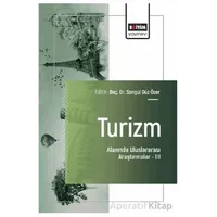 Turizm Alanında Uluslararası Araştırmalar – III