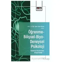 Öğrenme-Bilişsel-Biyo-Deneysel Psikoloji Alanında Uluslararası Araştırmalar – I